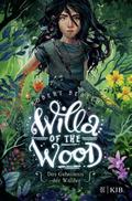 Willa of the Wood 1 - Das Geheimnis der Wälder
