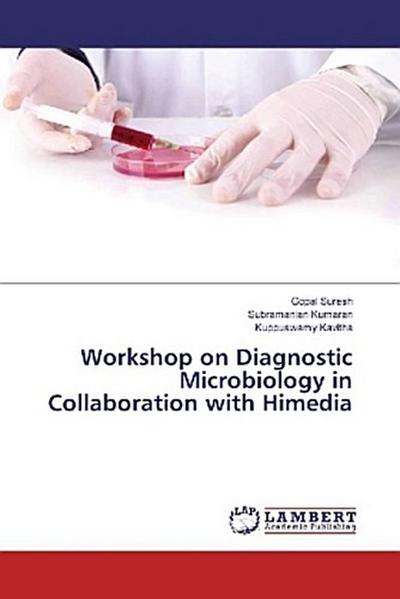 Workshop on Diagnostic Microbiology in Collaboration with Himedia