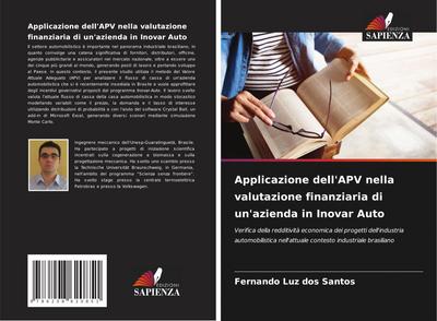 Applicazione dell’APV nella valutazione finanziaria di un’azienda in Inovar Auto