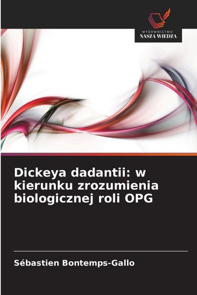 Dickeya dadantii: w kierunku zrozumienia biologicznej roli OPG