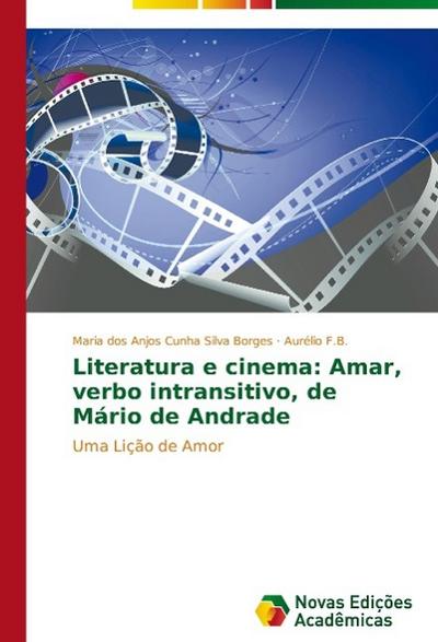 Literatura e cinema: Amar, verbo intransitivo, de Mário de Andrade