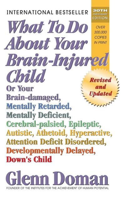 What to Do about Your Brain-Injured Child
