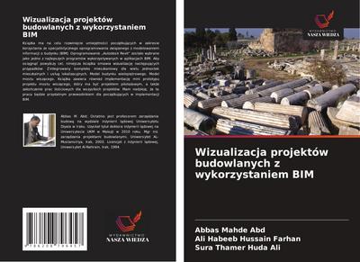Wizualizacja projektów budowlanych z wykorzystaniem BIM