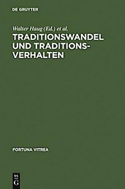 Traditionswandel und Traditionsverhalten