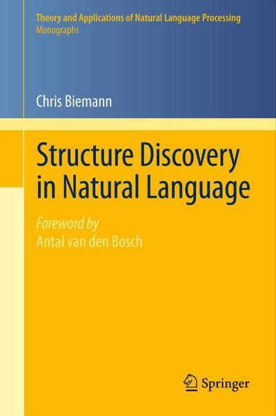 Structure Discovery in Natural Language