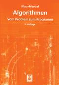 Algorithmen: Vom Problem zum Programm Klaus Menzel Author