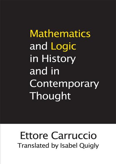 Mathematics and Logic in History and in Contemporary Thought