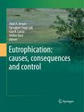 Eutrophication: causes, consequences and control