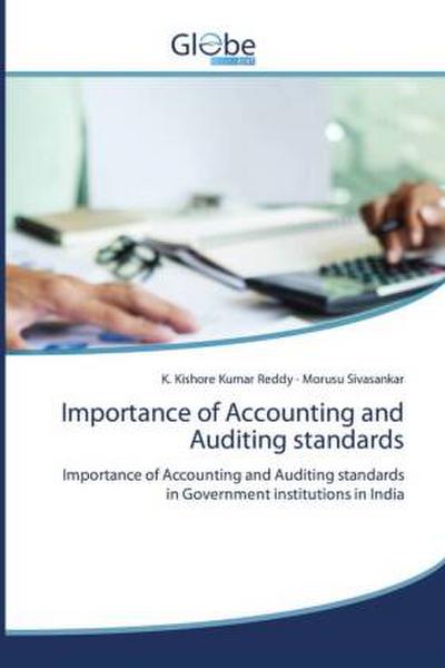 Importance of Accounting and Auditing standards
