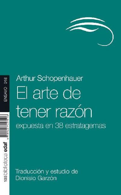 El arte de tener razón (Nueva Biblioteca Edaf)