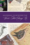 An Epidemic of Retrospective