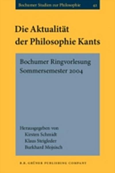 Die Aktualitat der Philosophie Kants