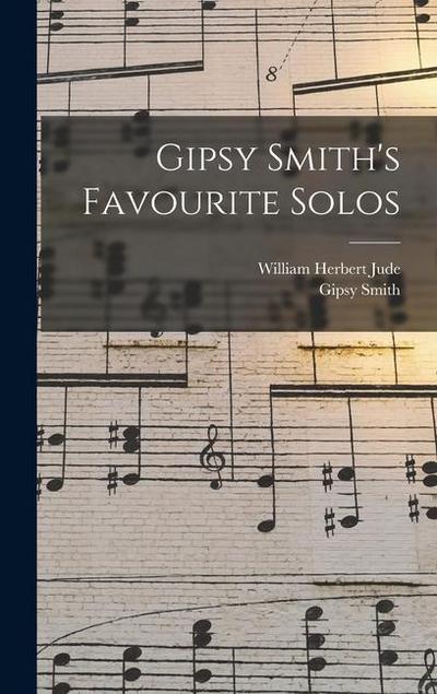 Gipsy Smith’s Favourite Solos