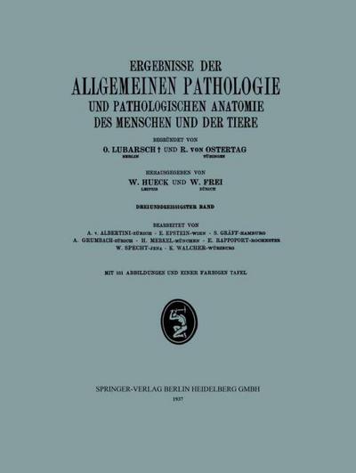 Ergebnisse der Allgemeinen Pathologie und Pathologischen Anatomie des Menschen und der Tiere