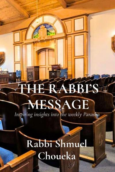 THE RABBI’S MESSAGE