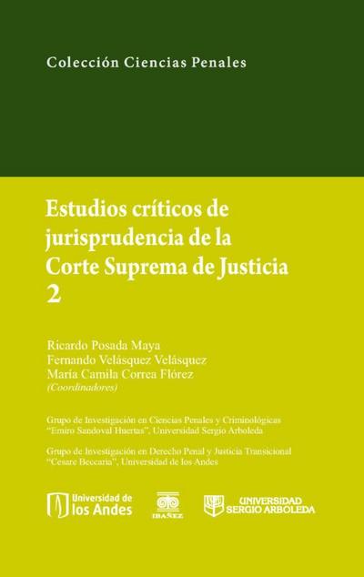 Estudios críticos de jurisprudencia de la Corte Suprema de Justicia 2