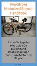 Two-Stoke Motorized Bicycle Handbook