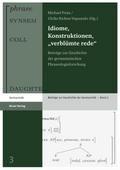 Idiome, Konstruktionen, ’verblümte rede’
