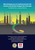 Metodología para la implementación del sistema de gestión integral de la energía