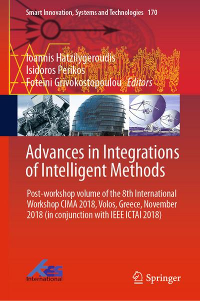 Advances in Integrations of Intelligent Methods