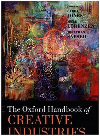 The Oxford Handbook of Creative Industries