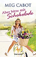 Aber bitte mit Schokolade!