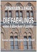 Die Faehlings - eine Lübecker Familie