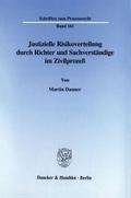 Justizielle Risikoverteilung durch Richter und Sac