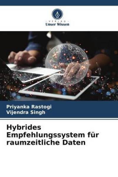 Hybrides Empfehlungssystem für raumzeitliche Daten