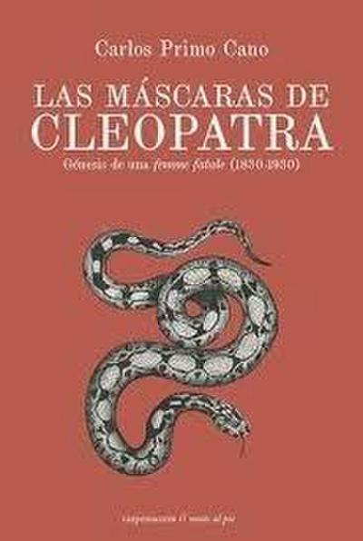 Las máscaras de Cleopatra