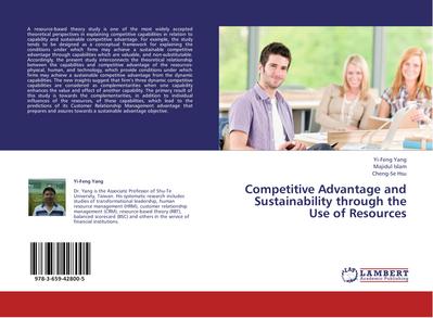 Competitive Advantage and Sustainability through the Use of Resources