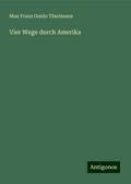 Vier Wege durch Amerika
