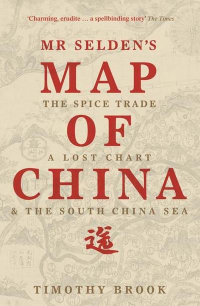 Mr Selden’s Map of China