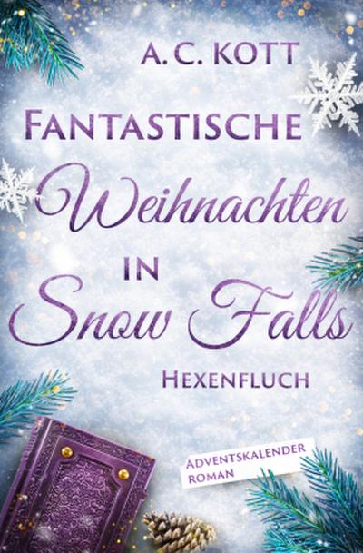 Fantastische Weihnachten in Snow Falls