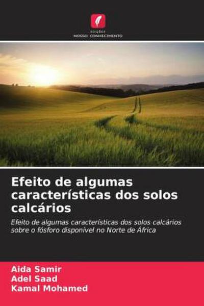 Efeito de algumas características dos solos calcários
