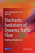 Stochastic Evolutions of Dynamic Traffic Flow