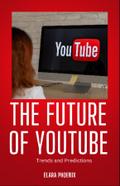 The Future of YouTube