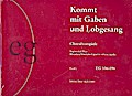 Kommt mit Gaben und LobgesangChoralvorspiele Regionalteil
