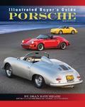 Illustrated Buyer’s Guide Porsche