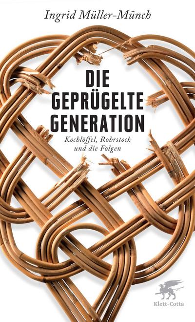 Müller-Münch, I: Die geprügelte Generation