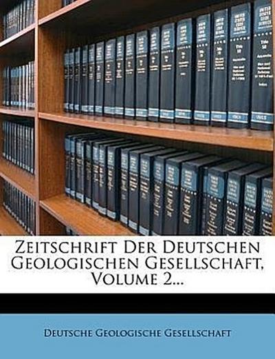 Gesellschaft, D: Zeitschrift der deutschen geologischen Gese