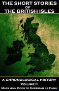 The Short Stories of the British Isles  - Volume 2 - Mary Ann Dods to Sheridan Le Fanu