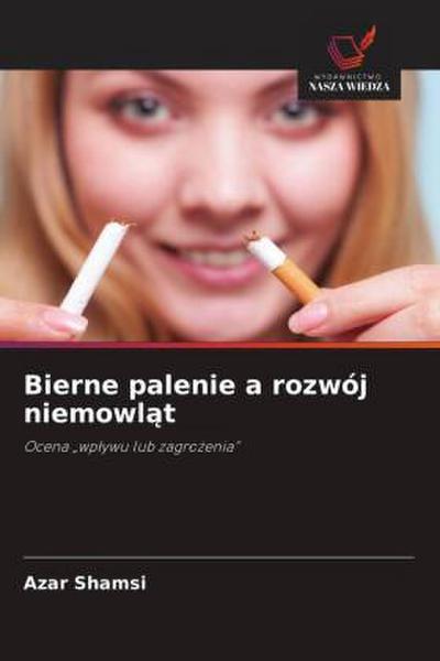 Bierne palenie a rozwój niemowl¿t
