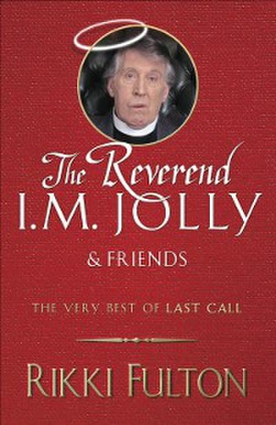 The Rev. I.M. Jolly and Friends