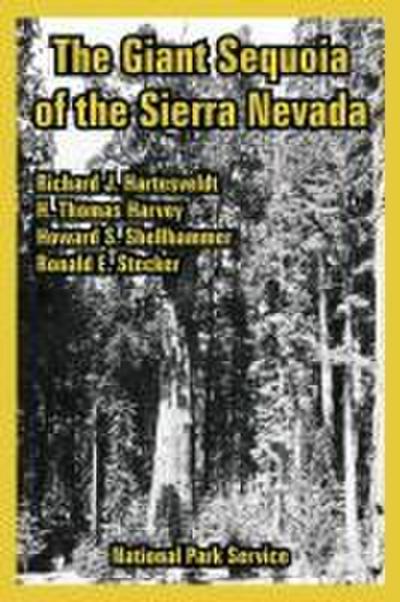 Giant Sequoia of the Sierra Nevada, The