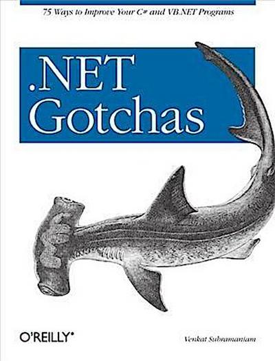 .NET Gotchas