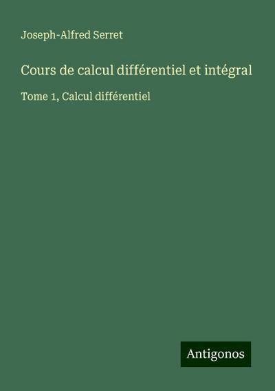 Cours de calcul différentiel et intégral