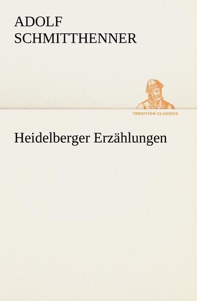 Heidelberger Erzählungen