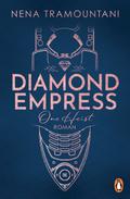 Diamond Empress. One Heist