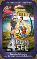 Die 4 vom See - Operation Falkenstein und die Angst vor dem Unbekannten